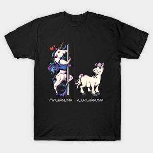 My Grandma Your Grandma Funny Pole Dancing Unicorn Dance T-Shirt